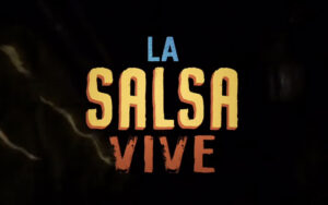 El documental explora la conexión entre Nueva York y Cali a través del legado de la salsa